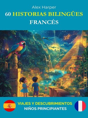 cover image of 60 Historias Bilingües para Aprender Francés